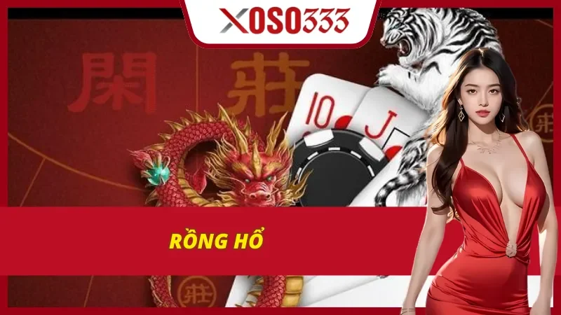 Game casino Rồng Hổ vạn người mê